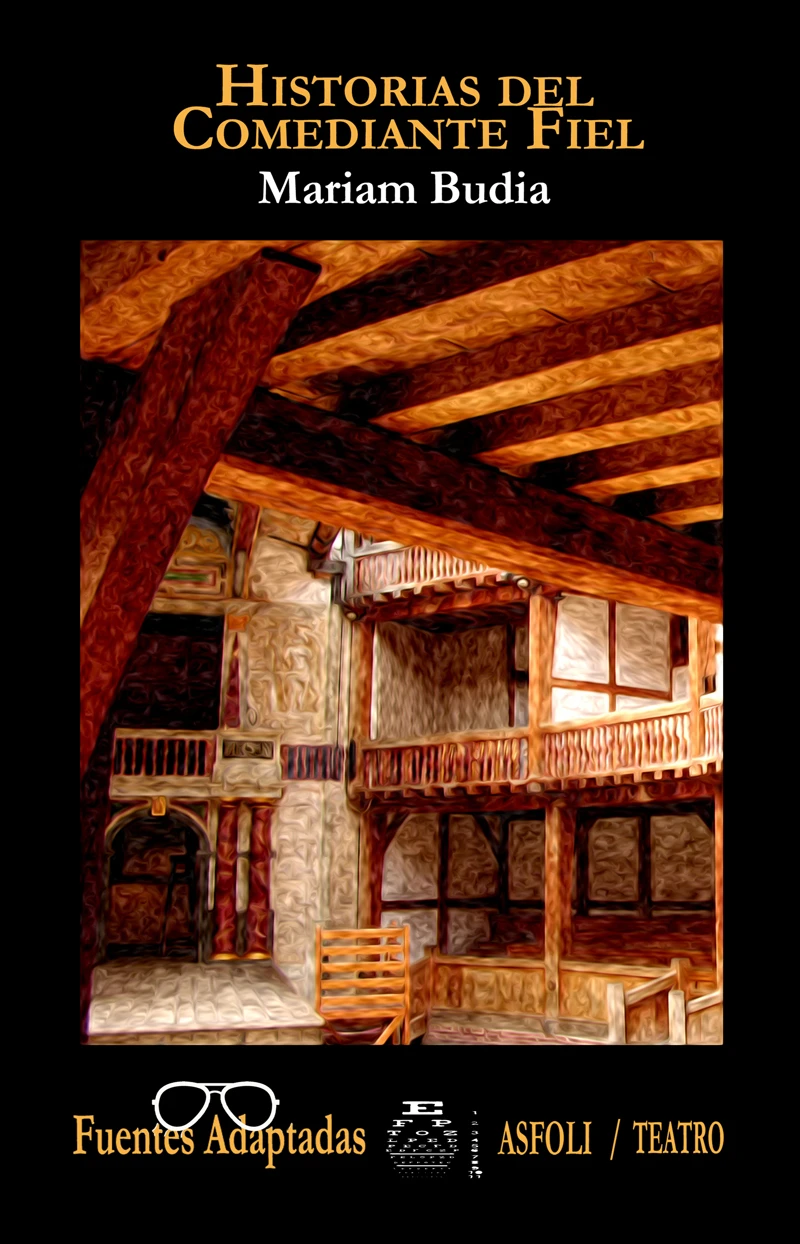 Historias del comediante fiel de Mariam Budia